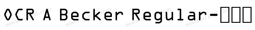 OCR A Becker Regular字体转换